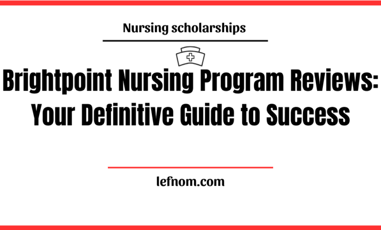 Brightpoint Nursing Program Reviews