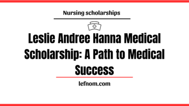 Leslie Andree Hanna Medical Scholarship