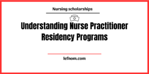 Nurse Practitioner Residency Programs and Transition to Practice