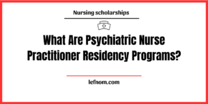 Psychiatric Nurse Practitioner Residency Programs