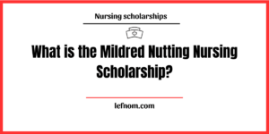 Mildred Nutting Nursing Scholarship